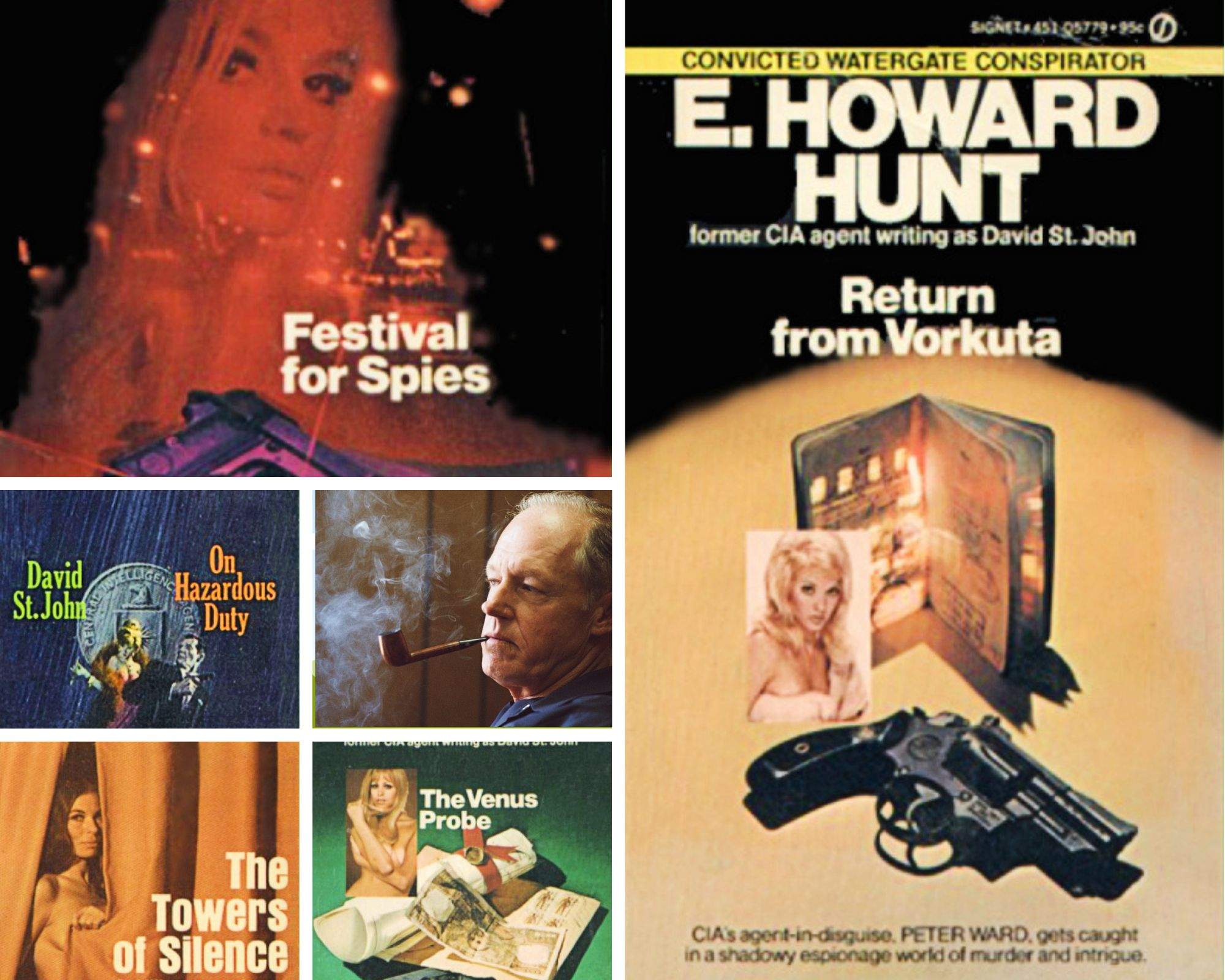 From Watergate with Love - Howard Hunt, the CIA Spy Who Wrote Fake